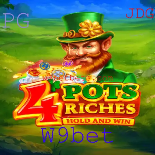 Explorando o Jogo '4potsriches' na Plataforma W9bet